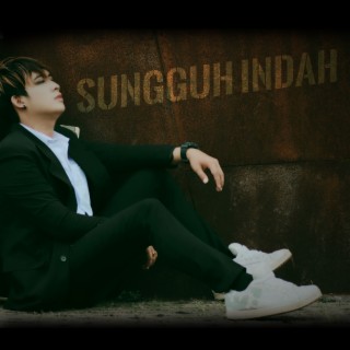 Sungguh Indah cover art