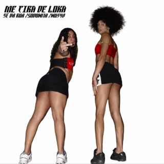 Me Tira de Loka ft. SODOMITA & MU540 cover art