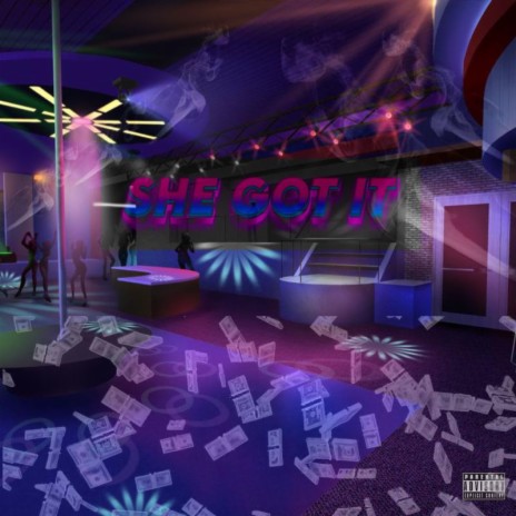 SHE GOT IT ft. GVBE & OG George cover art
