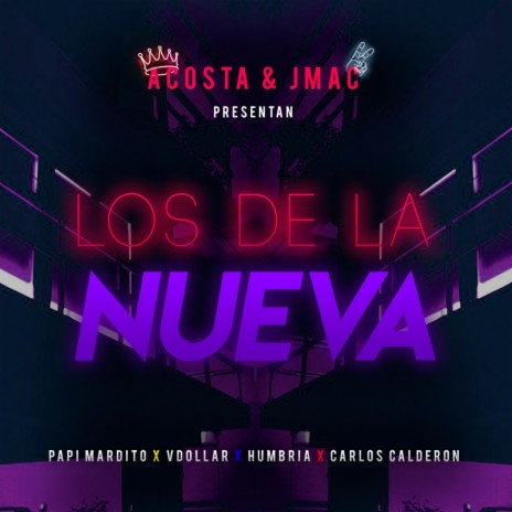 Los de la Nueva (feat. Humbria, Vdollar & Carlos Calderon) cover art