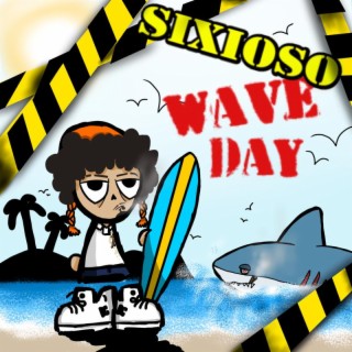 Wave Day