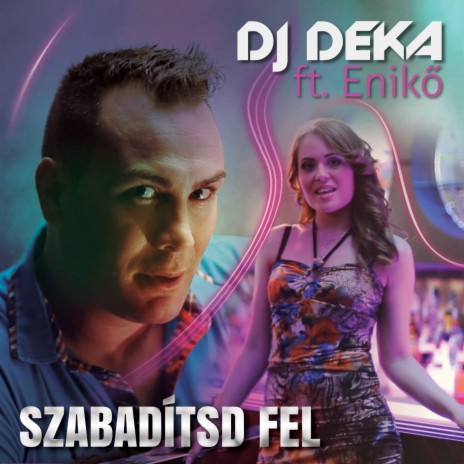 Szabadítsd Fel (Discovery & PLSCB Remix) ft. Enikő cover art