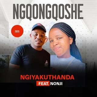 NGIYAKUTHANDA ft. NONJI cover art