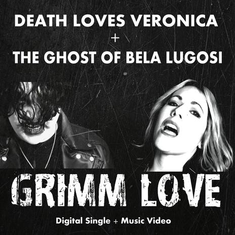 Grimm Love ft. Death Loves Veronica