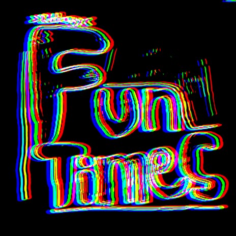 Fun Times (Version 1) cover art
