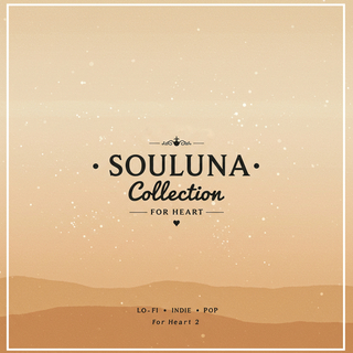 Souluna Collection - For Heart vol.2