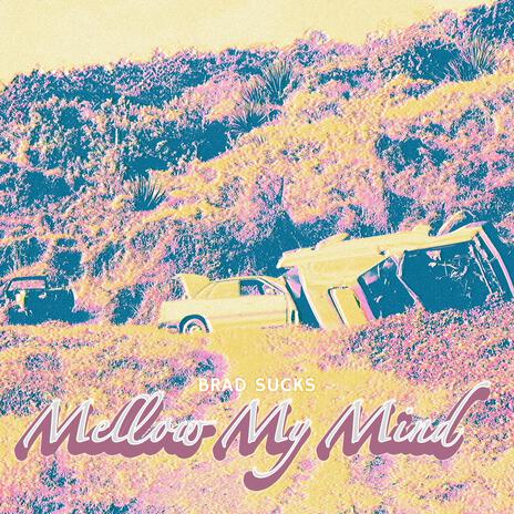 Mellow My Mind cover art