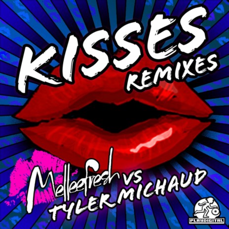 Kisses (Kid Dub Kiss Kiss Bang Bang Remix) ft. Tyler Michaud cover art