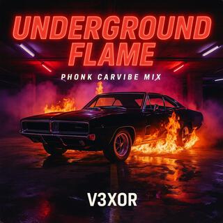 Underground Flame (Phonk Carvibe Mix) cover art