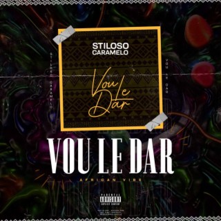 Vou Le Dar