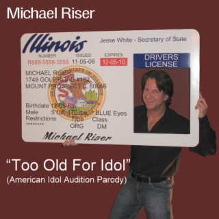 Too Old For Idol (American Idol Audition Parody) cover art