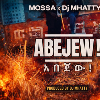 Abejew (አበጀው) ft. ሞሳ cover art