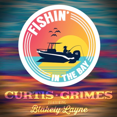 Fishin' In The Bay ft. Blakely Layne cover art