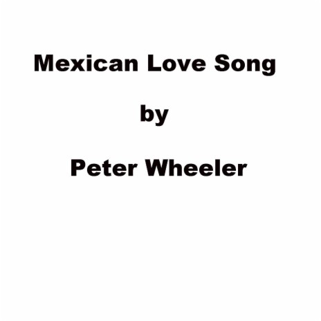 Mexican Love Song cover art
