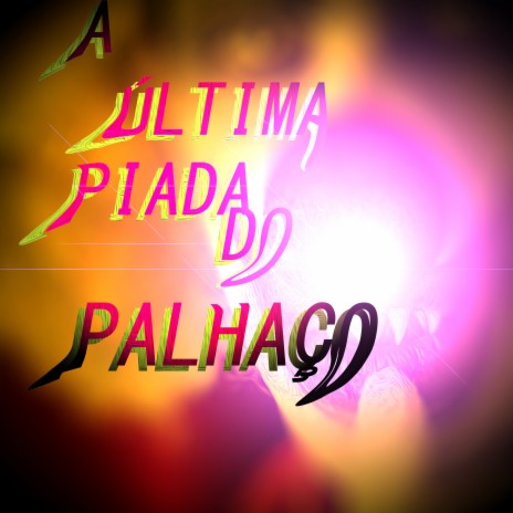 A Última Piada do Palhaço cover art