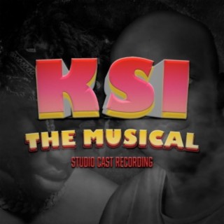 KSI The Musical