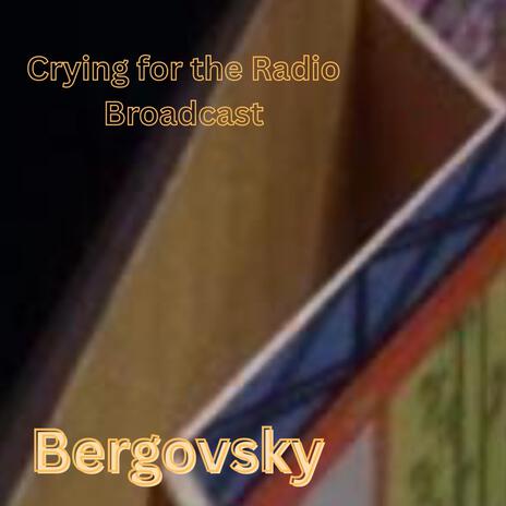Crying for the Radio Broadcast cover art