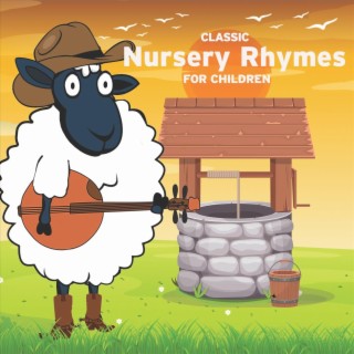 Classic Nursery Rhymes for Children