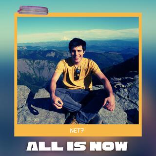 All is Now