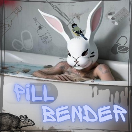 Pill Bender cover art