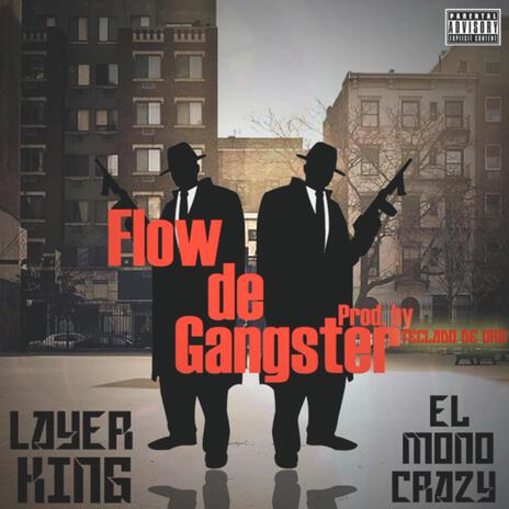 Flow De Gangster ft. El Mono Crazy cover art