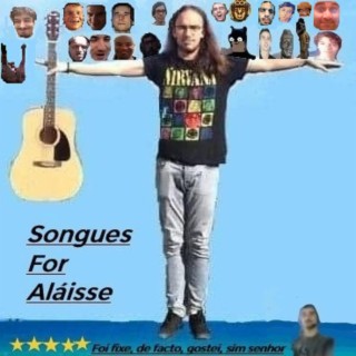 Songues For Aláisse