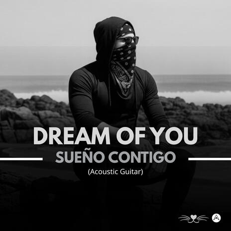 Dream of You // Sueño Contigo (Acoustic Guitar) cover art