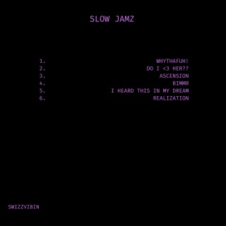 Slow Jamz