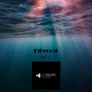 Ethereal, Vol. 1