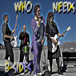 Who Needs B-Sides