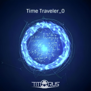 Time Traveler 0 cover art