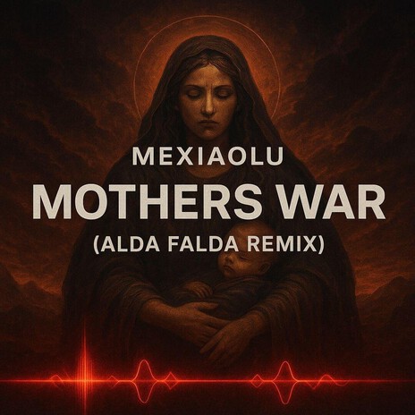 Mother's War ft. Alda Falda cover art