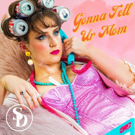 Gonna Tell Ur Mom cover art
