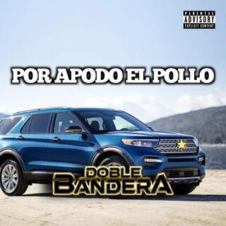Por Apodo El Pollo cover art