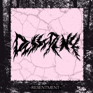 Resentment