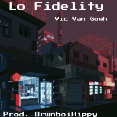 Lo-Fidelity