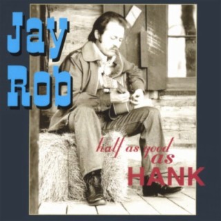Half As Good As Hank