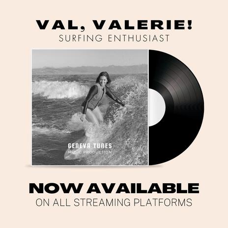 Val, Valerie!