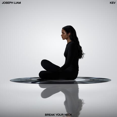 Break Your Neck (Extended Mix) ft. KEV