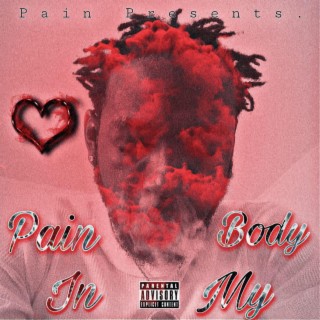 PAIN IN MY BODY cover art