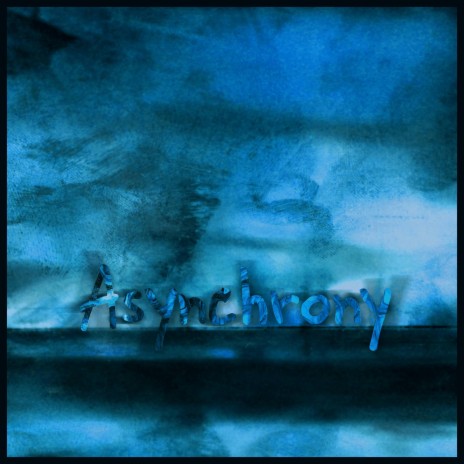 Asynchrony, Pt. 2