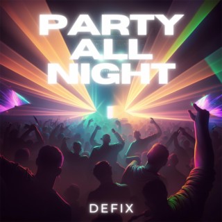 Party All Night