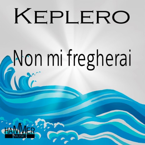 Non mi fregherai