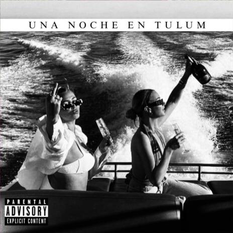 Una Noche En Tulum cover art