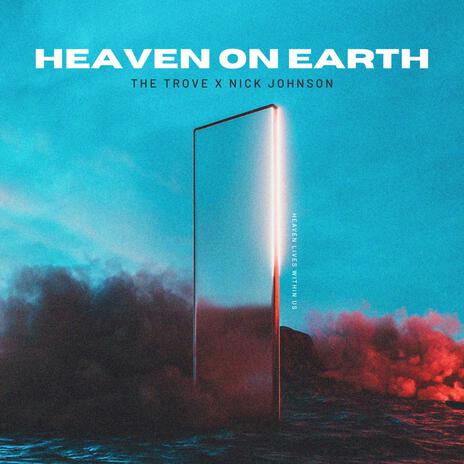 Heaven on Earth ft. The Trove cover art