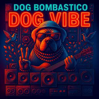 Dog Vibe
