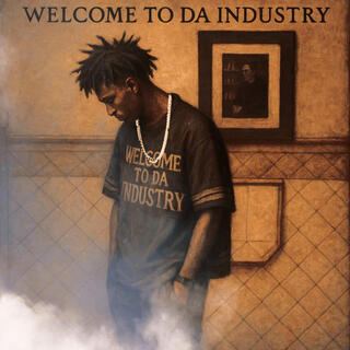 Welcome to da Industry