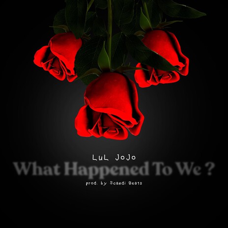What Happened To We ? cover art