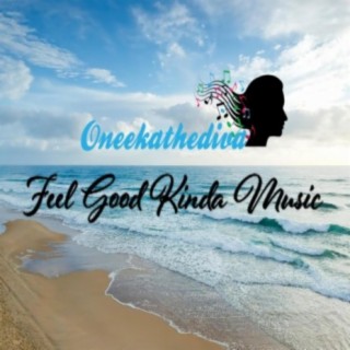 Feel Good Kinda Music