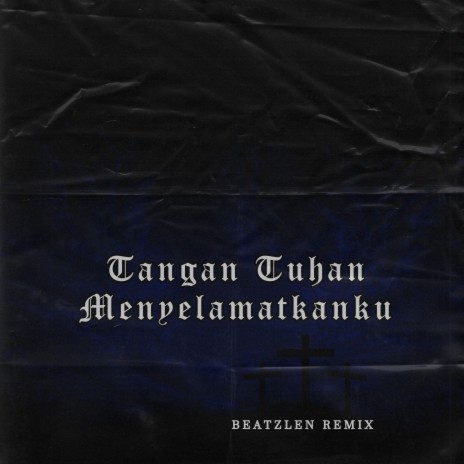 Tangan Tuhan Menyelamatkanku (Remix) cover art